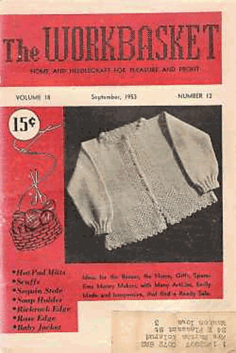 12 THE WORKBASKET MAGAZINE 1948-49 VOLUME 14 OCTOBER-SEPTEMBER NO. 1-12 12 THE WORKBASKET MAGAZINE 1948-49 VOLUME 14 OCTOBER-SEPTEMBER NO. 1-12